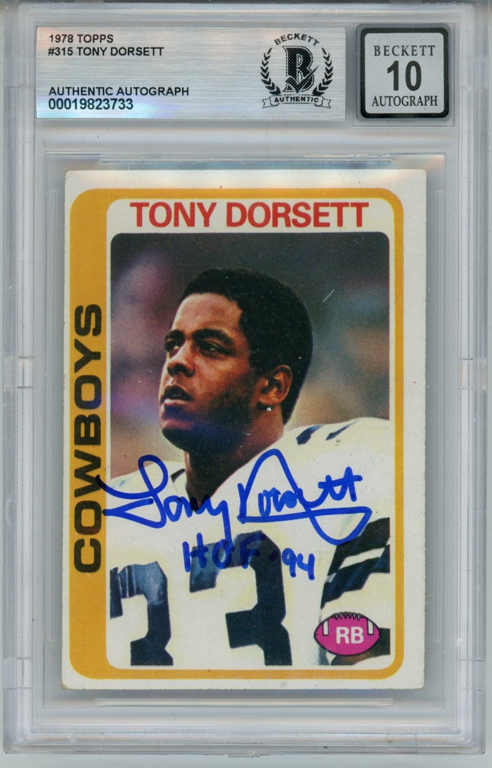 Tony Dorsett Dallas Cowboys Signed Card - 1978 Topps #315 HOF 10 auto Slab Beckett Beckett - 57083-Powers Sports Memorabilia