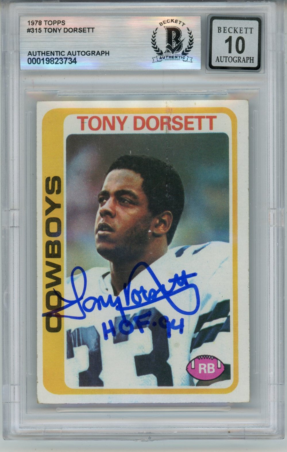 Tony Dorsett Dallas Cowboys Signed Card - 1978 Topps #315 HOF 10 auto Slab Beckett Beckett - 57088-Powers Sports Memorabilia