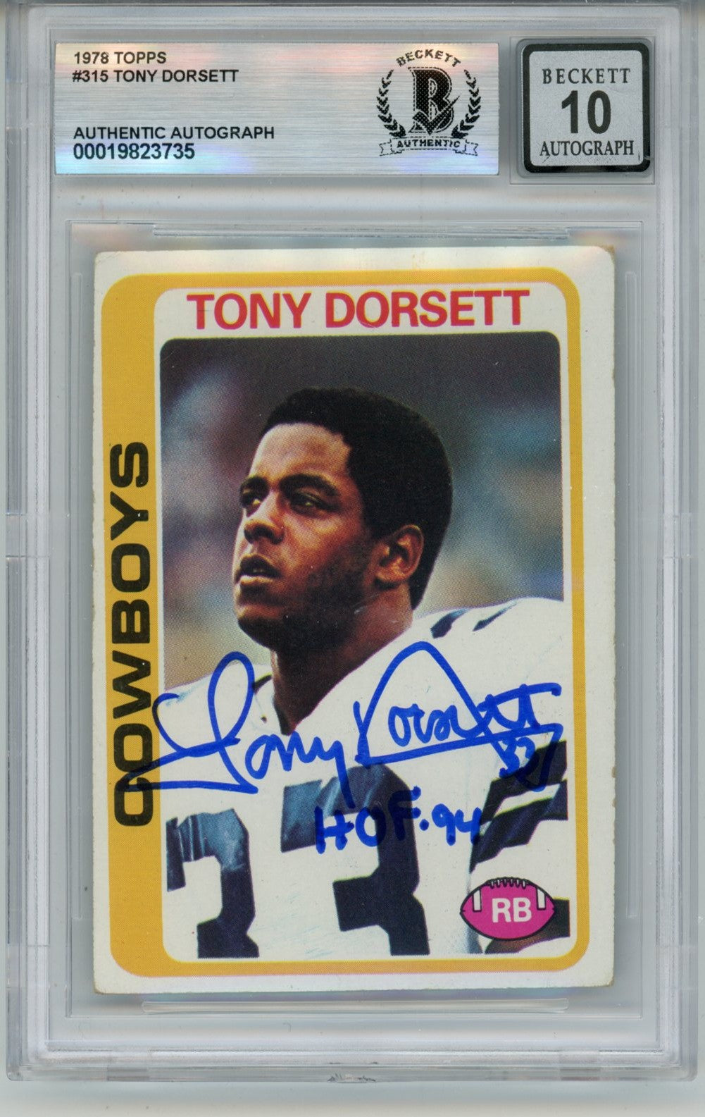Tony Dorsett Dallas Cowboys Signed Card - 1978 Topps #315 HOF 10 auto Slab Beckett Beckett - 57094-Powers Sports Memorabilia