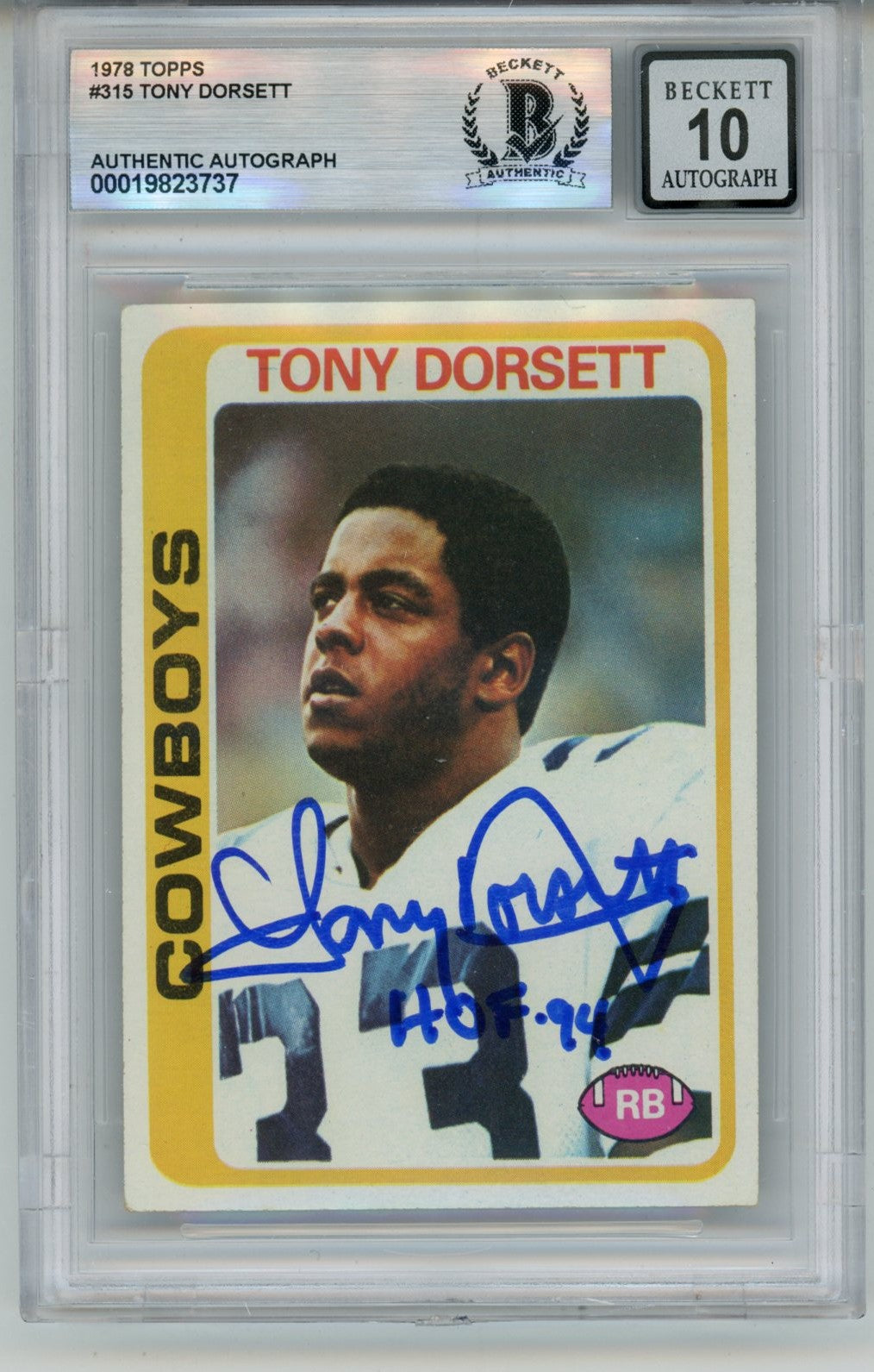 Tony Dorsett Dallas Cowboys Signed Card - 1978 Topps #315 HOF 10 auto Slab Beckett Beckett - 57109-Powers Sports Memorabilia