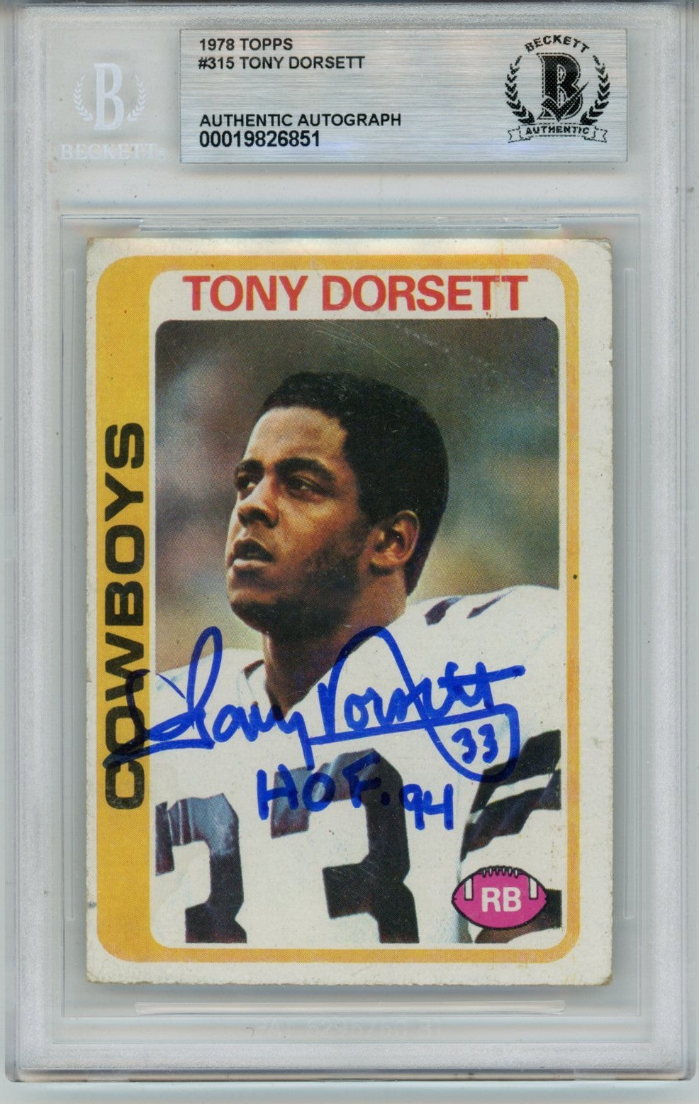 Tony Dorsett Dallas Cowboys Signed Card - 1978 Topps #315 w/HOF Slab Beckett Beckett-Powers Sports Memorabilia