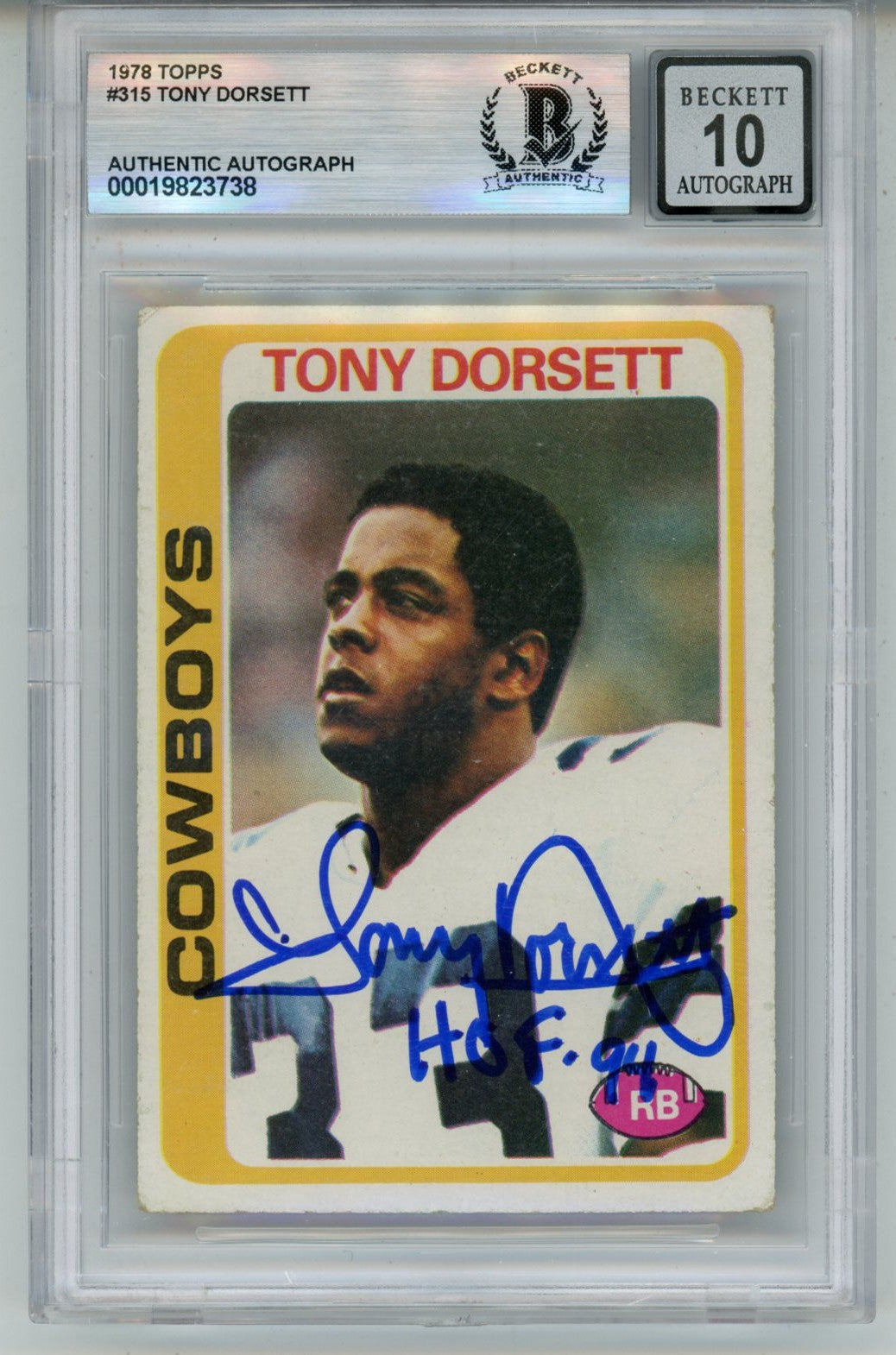 Tony Dorsett Dallas Cowboys Signed Card - 1978 Topps #315 HOF 10 auto Slab Beckett Beckett - 57119-Powers Sports Memorabilia