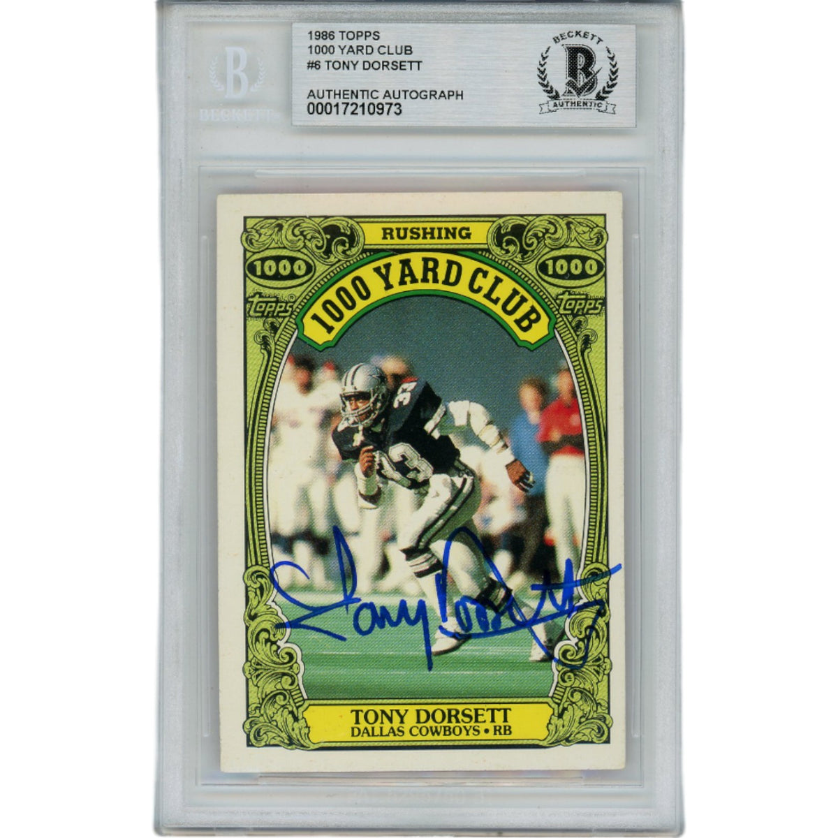 Tony Dorsett Dallas Cowboys Signed Card - 1986 Topps 6 Slabbed Beckett Beckett-Powers Sports Memorabilia