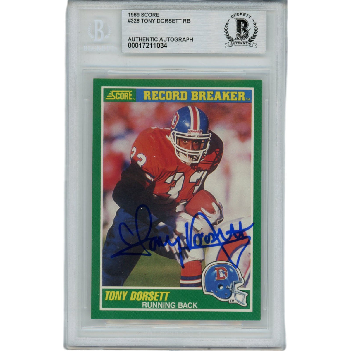 Tony Dorsett Denver Broncos Signed Card - 1989 Score 326 Slabbed Beckett Beckett-Powers Sports Memorabilia