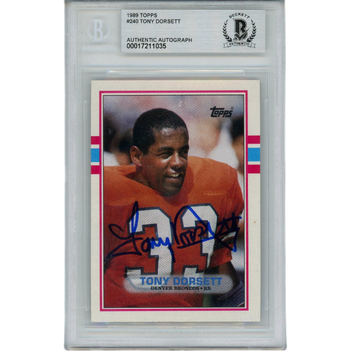Tony Dorsett Denver Broncos Signed Card - 1989 Topps 240 Slabbed Beckett Beckett-Powers Sports Memorabilia