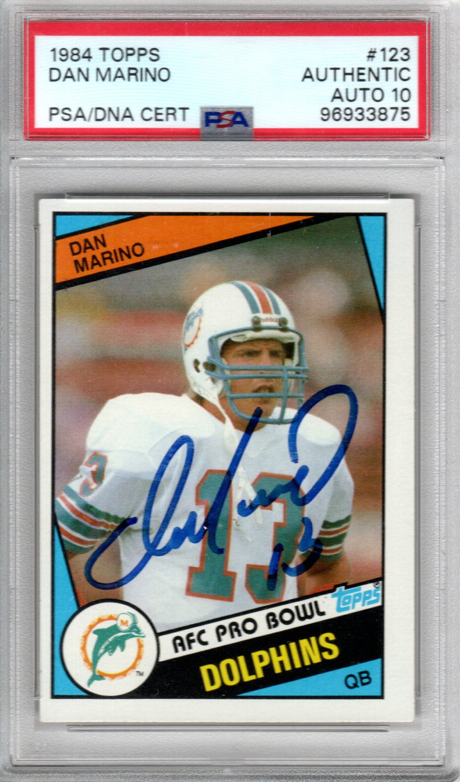 Dan Marino Signed Miami Dolphins 1984 Topps #123 Rookie Card PSA AUTHENTIC AUTO 10 - PSA Cert #96933875-Powers Sports Memorabilia