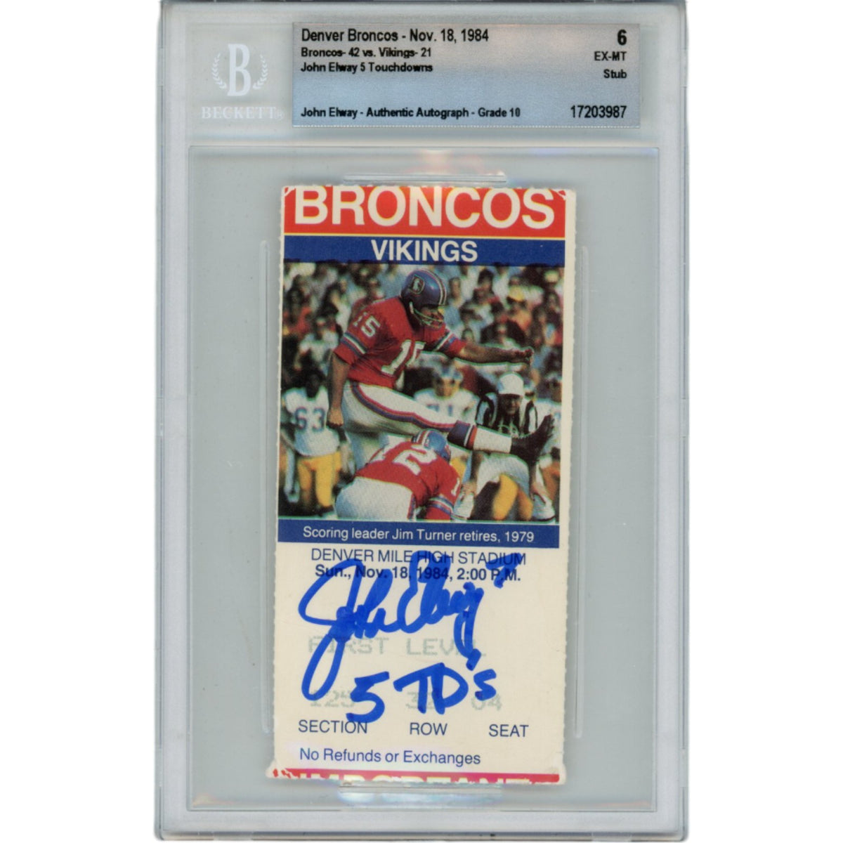 John Elway Denver Broncos Signed Card - 11/18/1984 Ticket Stub 5 TDs Beckett Beckett-Powers Sports Memorabilia