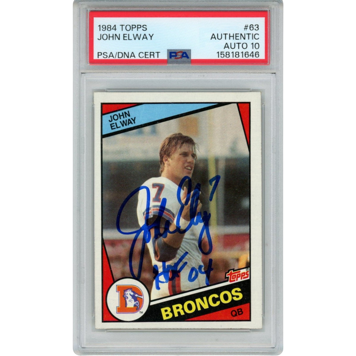 John Elway Denver Broncos Signed Card - HOF 84 Topps PSA PSA - 55245-Powers Sports Memorabilia
