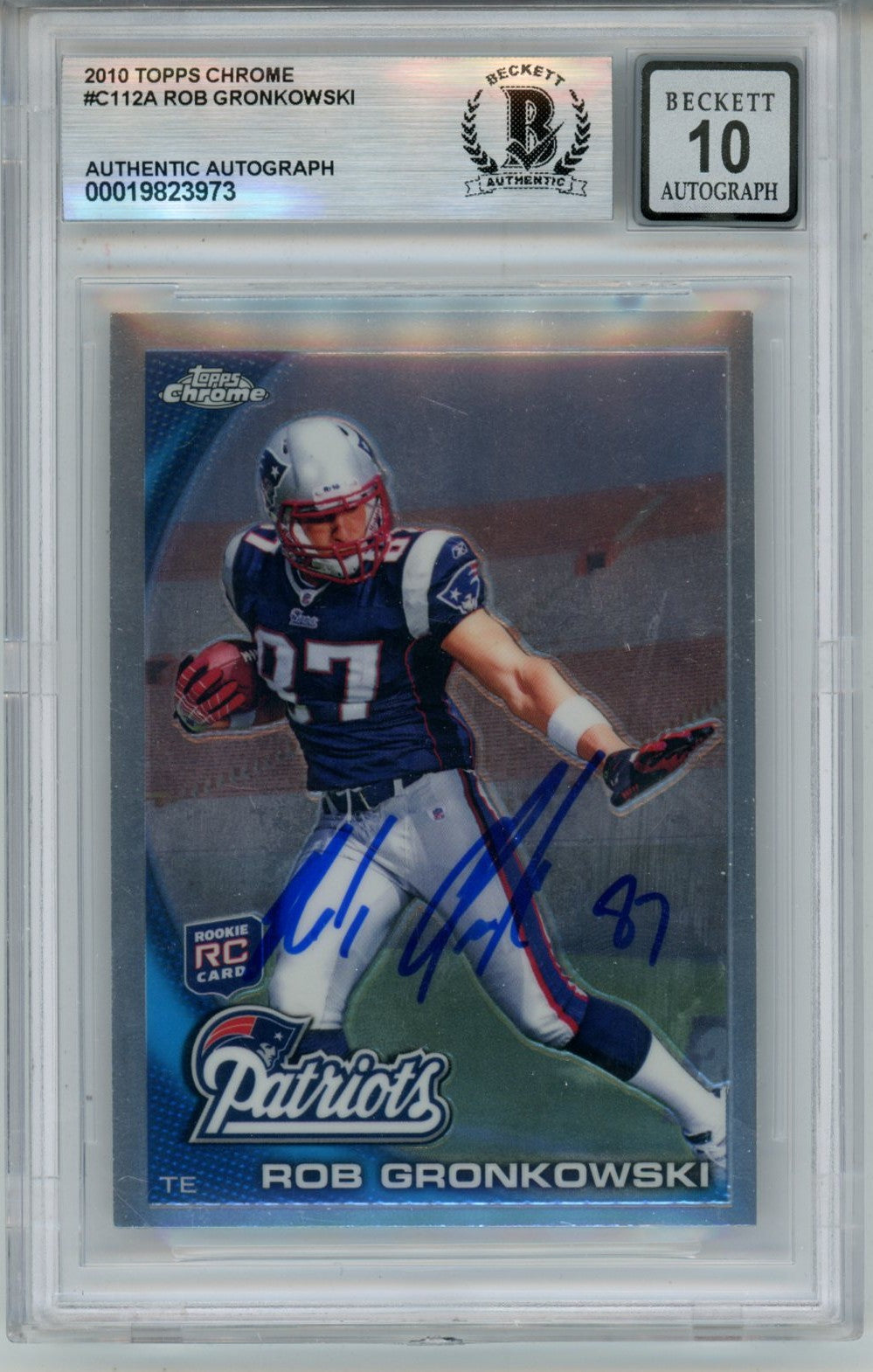 Rob Gronkowski New England Patriots Signed Card - '10 Topps Chrome #C112 10auto Slab Beckett Beckett-Powers Sports Memorabilia