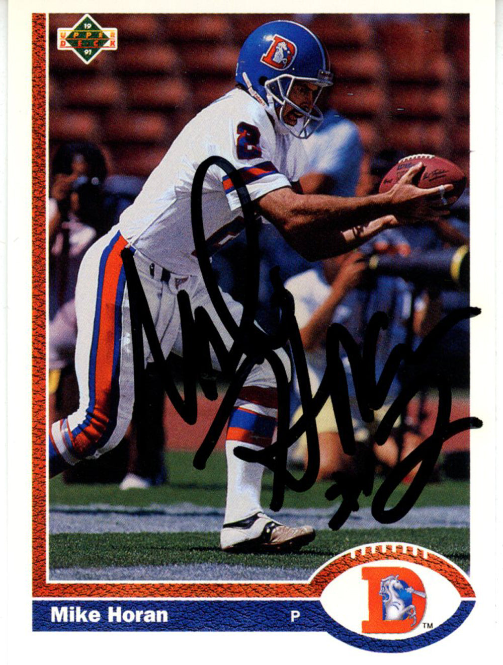 Mike Horan Denver Broncos Signed Card - 1991 Upper Deck #313 Beckett Beckett-Powers Sports Memorabilia