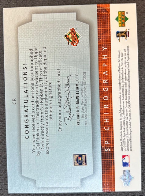 Cal Ripken Jr. 2003 Upper Deck SP Chirography Signed Baseball Auto Card #CR 29/250-Powers Sports Memorabilia