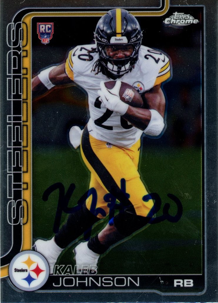Kaleb Johnson Pittsburgh Steelers Signed Card - Steelers 2025 Topps Chrome #323 Beckett Beckett-Powers Sports Memorabilia