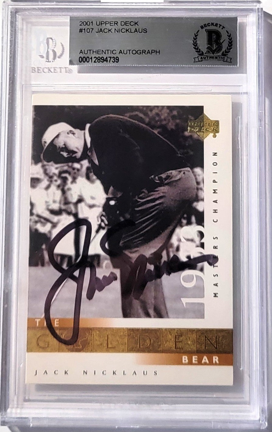 Jack Nicklaus Signed PGA Tour Golf Encapsulated 2001 Upper Deck 1963 Masters Champion #107 Card - Beckett-Powers Sports Memorabilia