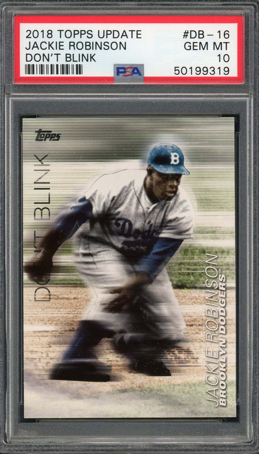 Jackie Robinson 2018 Topps Update Don&#39;t Blink Baseball Card #DB-16 Graded PSA 10 GEM MINT-Powers Sports Memorabilia