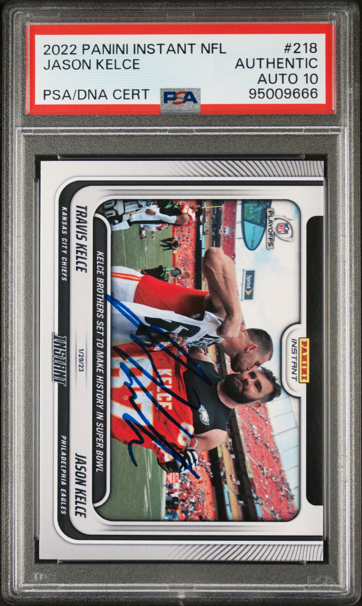 Jason Kelce 2022 Panini Instant Signed Football Card #218 Auto PSA 10 95009666