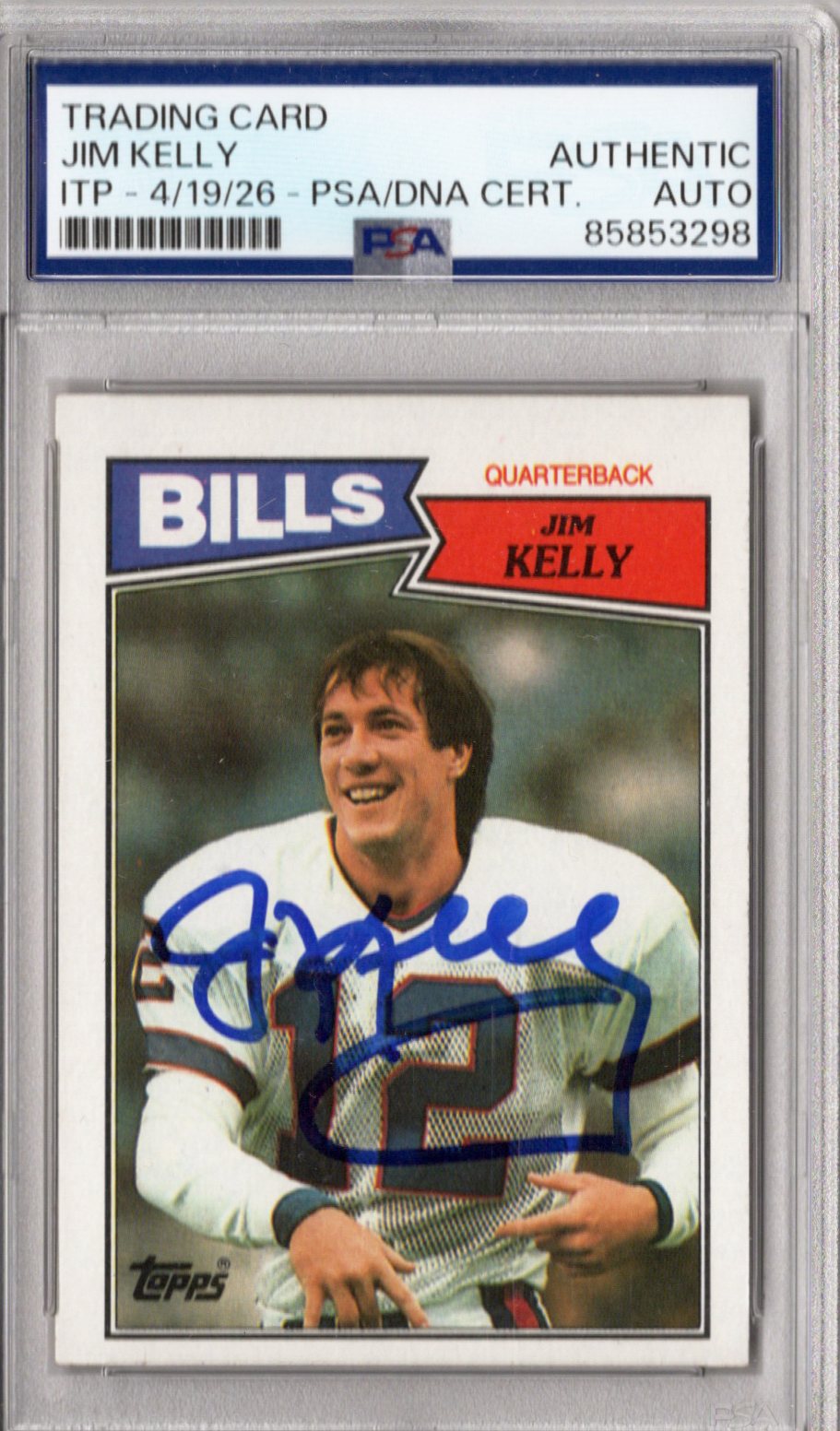 Jim Kelly Signed Buffalo Bills 1987 Topps #362 Rookie Card PSA ITP AUTHENTIC AUTO