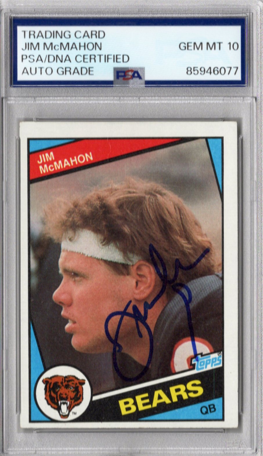 Jim McMahon Signed Chicago Bears 1984 Topps Card PSA AUTO GRADE GEM MT 10-Powers Sports Memorabilia