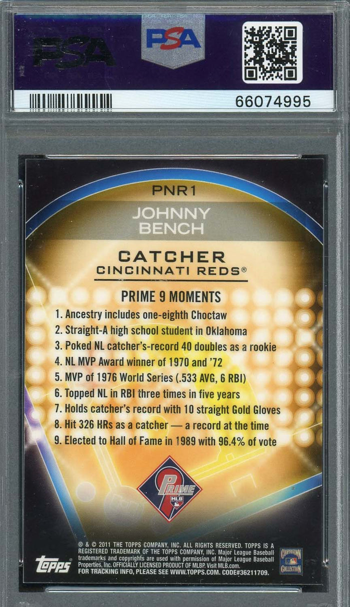 Johnny Bench 2011 Topps Prime 9 Baseball Card #PNR1 Graded PSA 10-Powers Sports Memorabilia