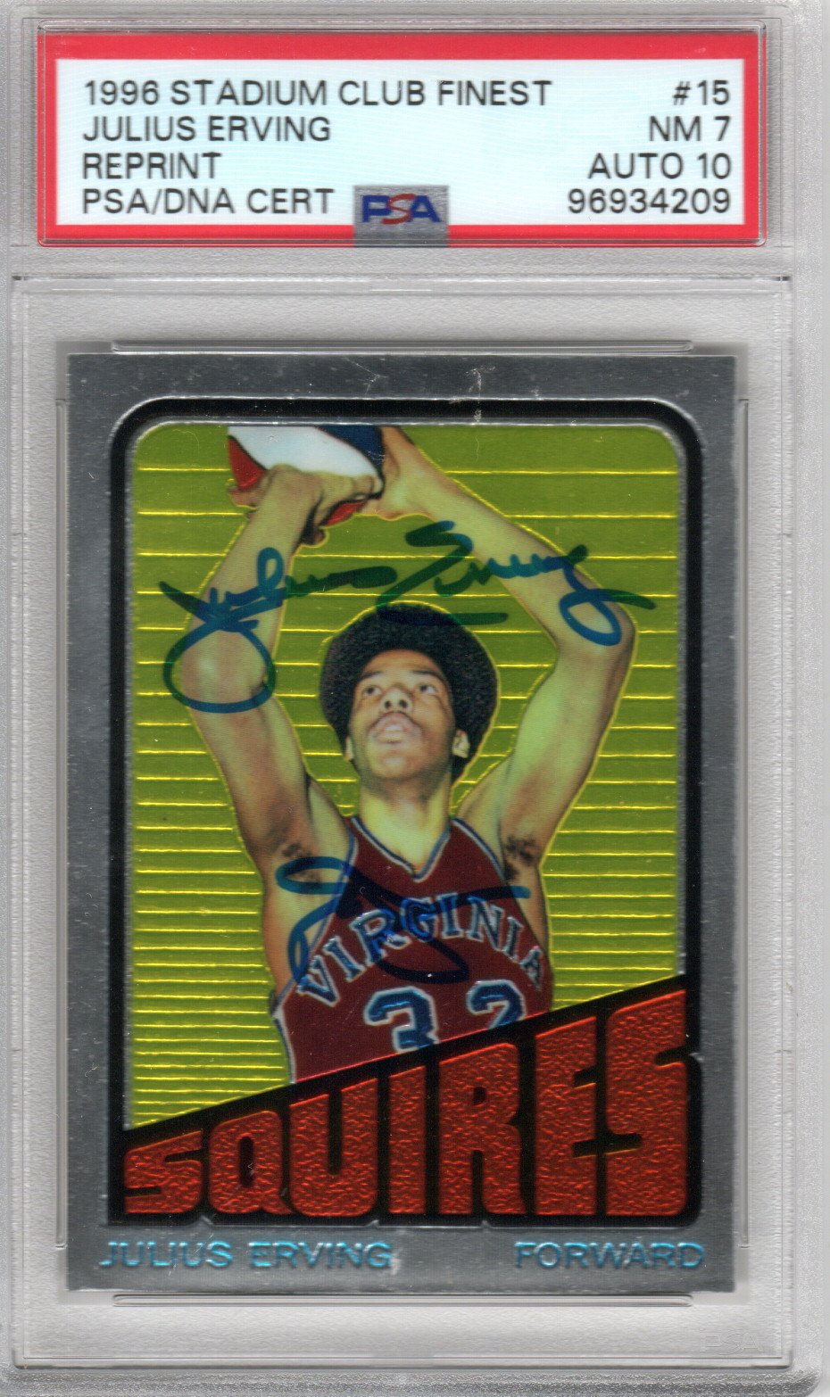 Julius Dr. J Erving Signed Virginia Squires ABA 1996 Stadium Club Finest Reprint Card PSA Encapsulated Graded 96934209-Powers Sports Memorabilia