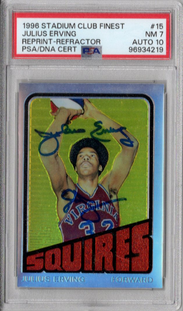 Julius Erving Signed Virginia Squires ABA 1996 Stadium Club Reprint Refractor Rookie Card | PSA NM 7 Auto 10-Powers Sports Memorabilia