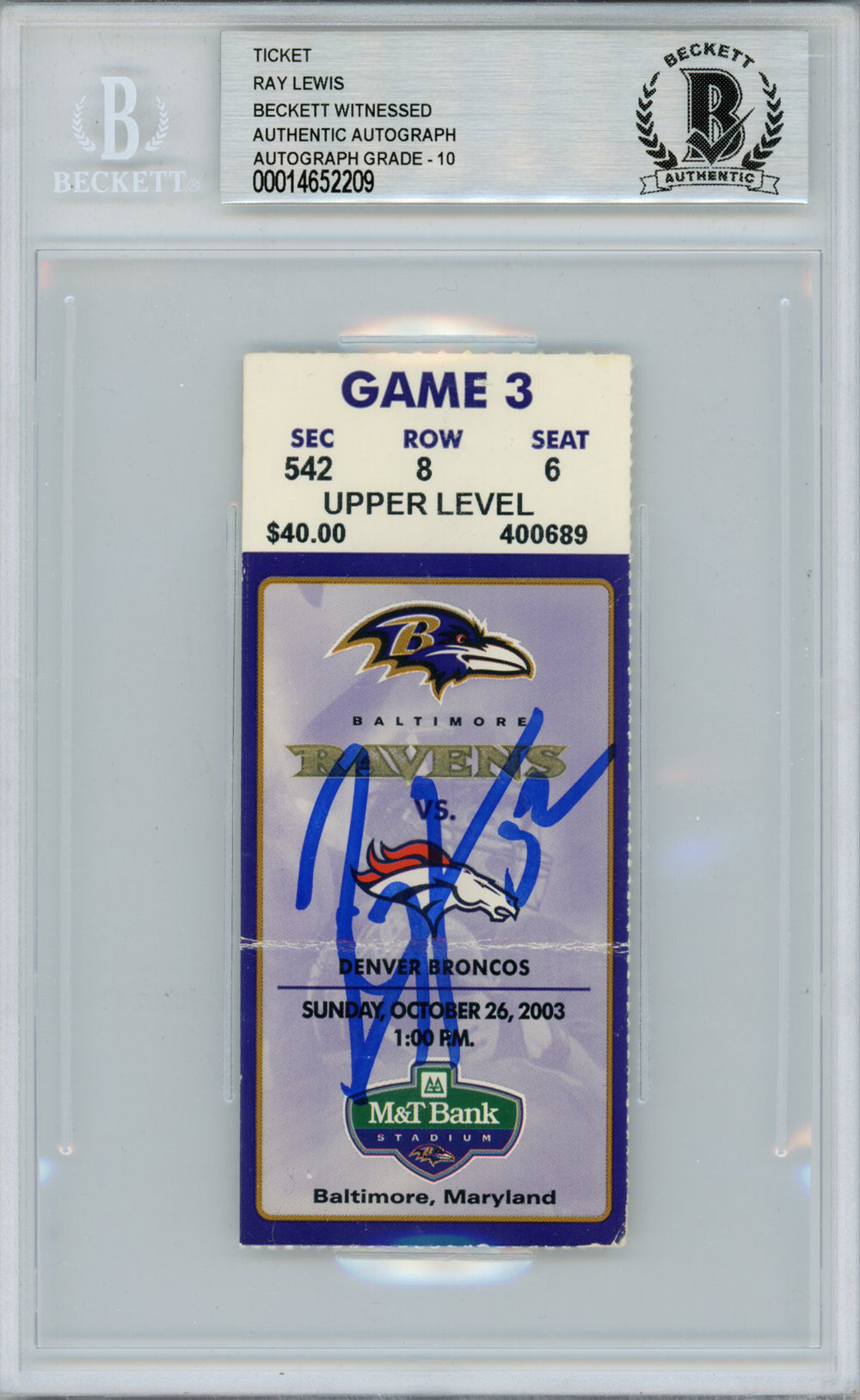 Ray Lewis Baltimore Ravens Signed Card - 10/26/2003 vs Broncos Ticket Beckett Slab Beckett-Powers Sports Memorabilia