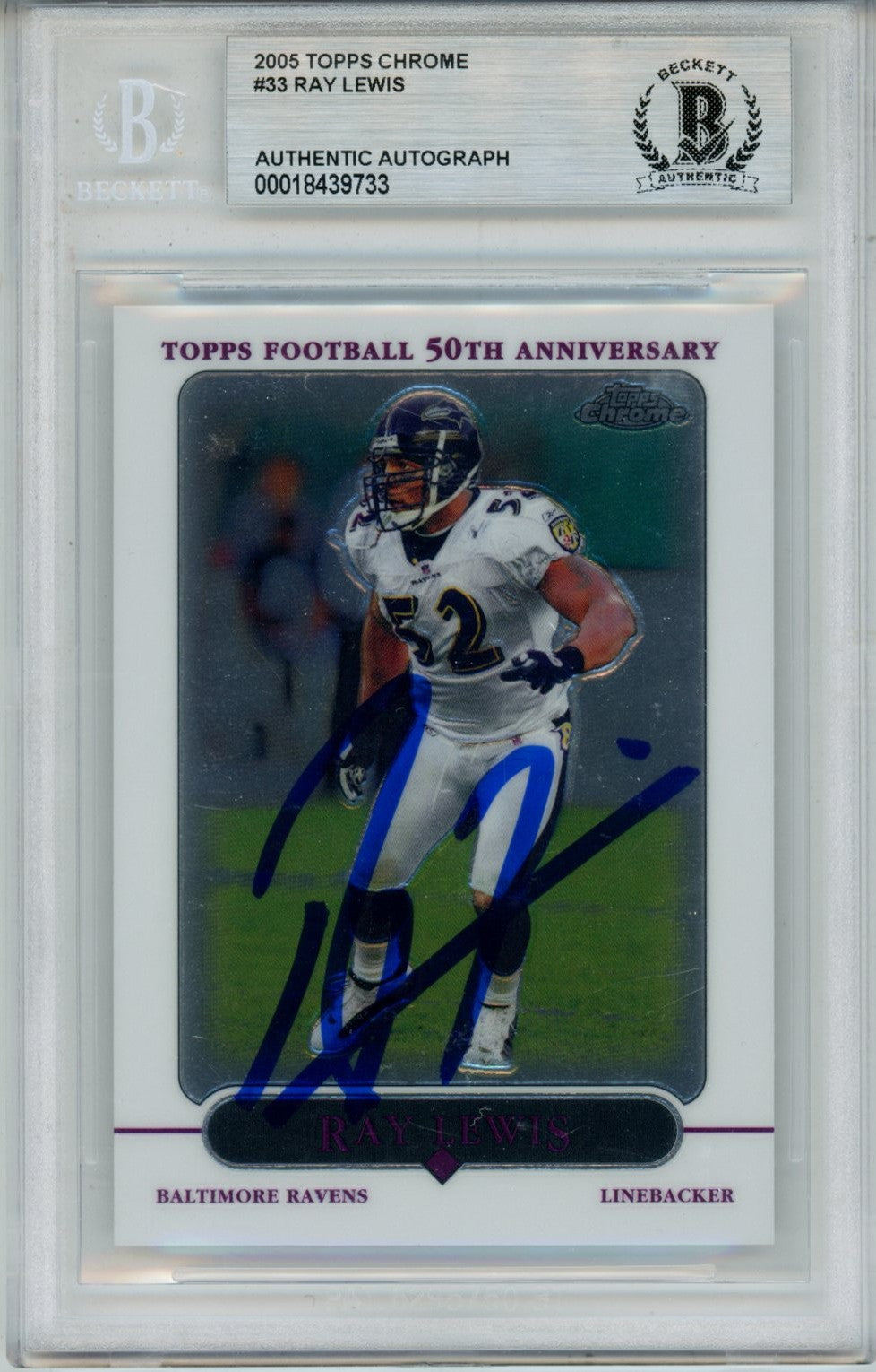 Ray Lewis Baltimore Ravens Signed Card - 2005 Topps Chrome #33 Slabbed Beckett Beckett-Powers Sports Memorabilia