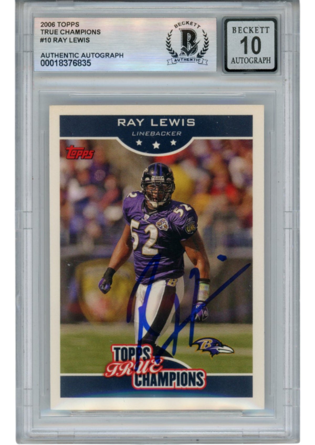 Ray Lewis Baltimore Ravens Signed Card - 2006 Topps True Champs #10/18 Beckett Beckett - 53034-Powers Sports Memorabilia