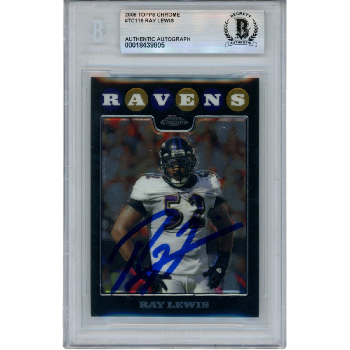 Ray Lewis Baltimore Ravens Signed Card - 2008 Topps Chrome #116 Slab Beckett Beckett-Powers Sports Memorabilia