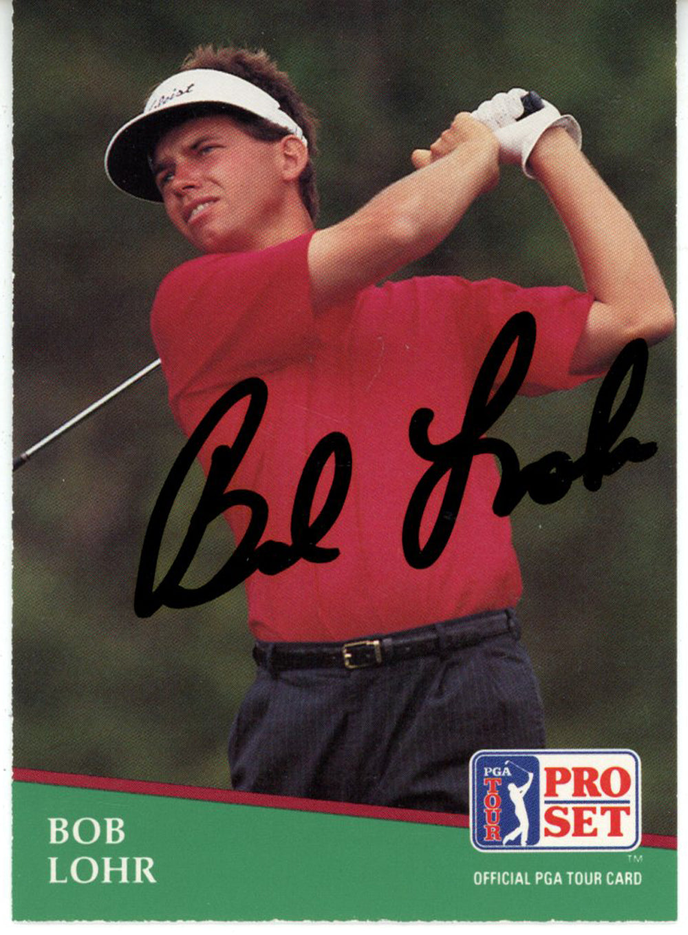 Bob Lohr Pga Signed Card - 1991 Pro Set #136 Beckett Beckett-Powers Sports Memorabilia