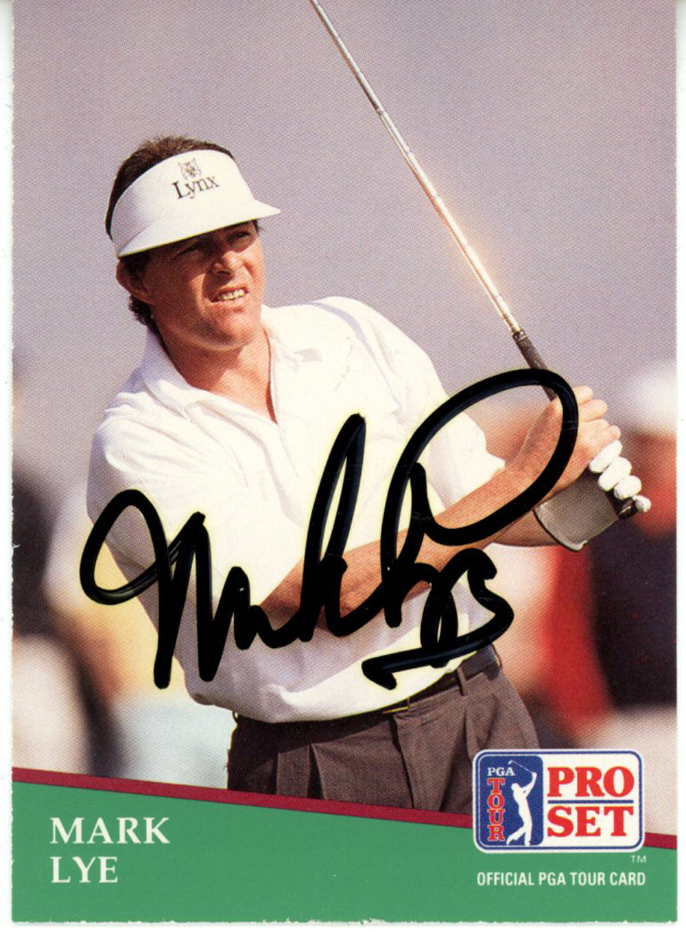 Mark Lye Pga Signed Card - 1991 Pro Set #104 Beckett Beckett-Powers Sports Memorabilia