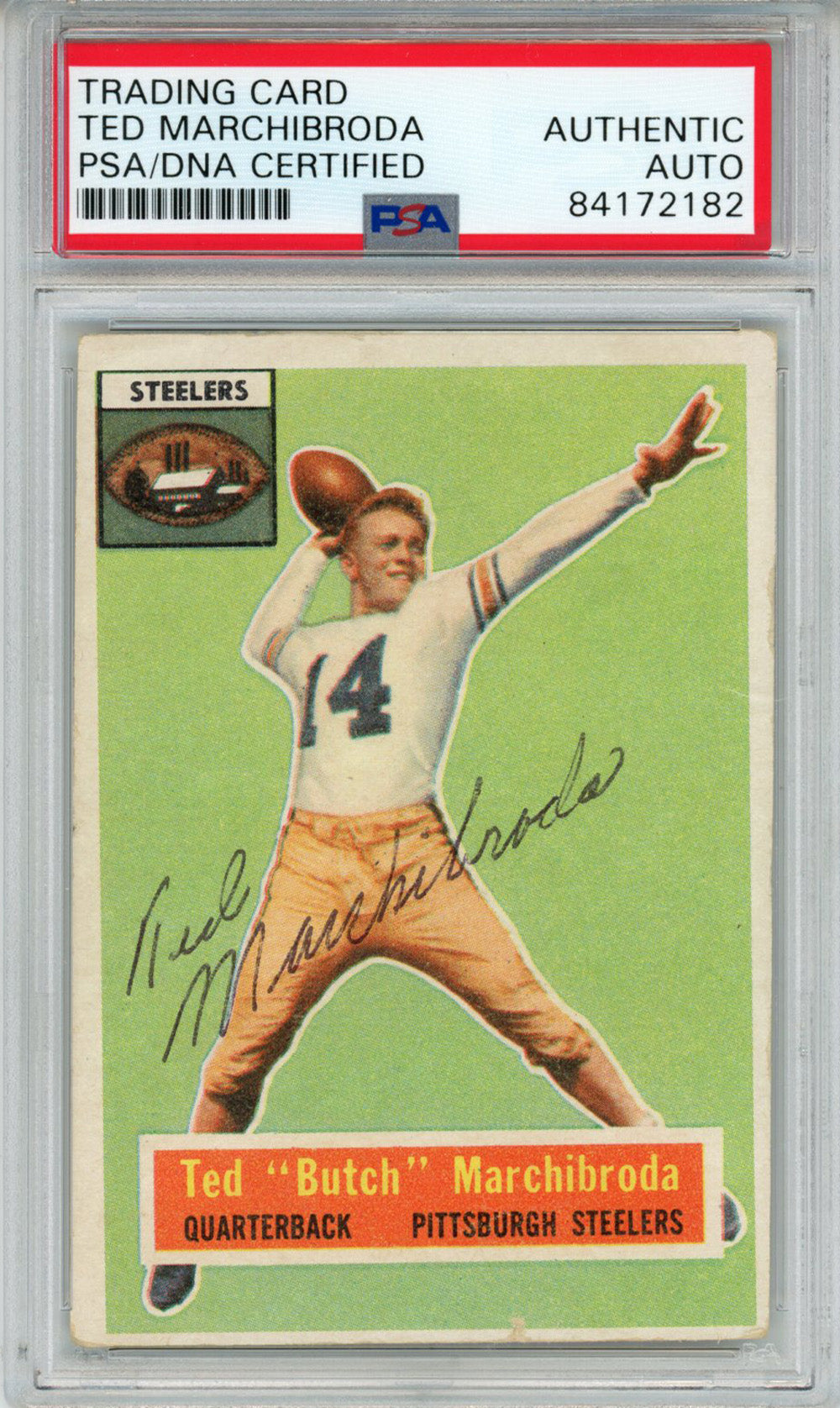 Ted Marchibroda Pittsburgh Steelers Signed Card - 1956 Topps #51 PSA Slab PSA-Powers Sports Memorabilia