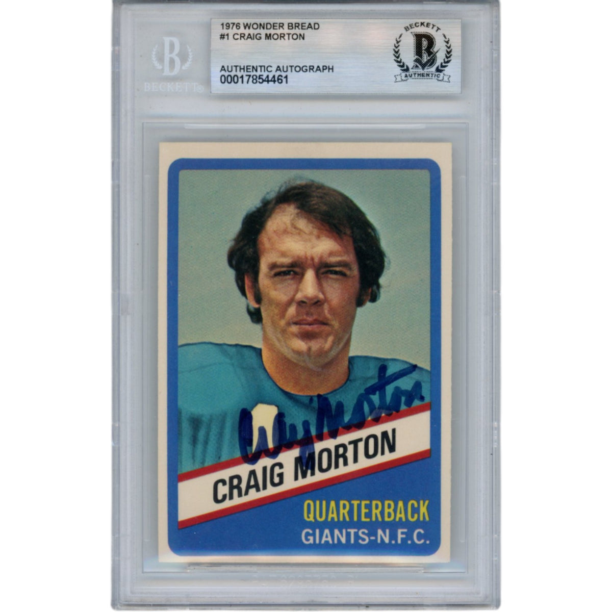 Craig Morton Denver Broncos Signed Card - 1976 Wonder Bread #1 Slabbed Beckett Beckett-Powers Sports Memorabilia