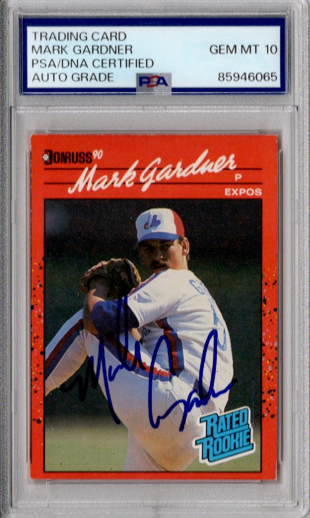 Mark Gardner Signed Montreal Expos 1990 Donruss #40 Rated Rookie Card PSA AUTO GRADE GEM MT 10-Powers Sports Memorabilia