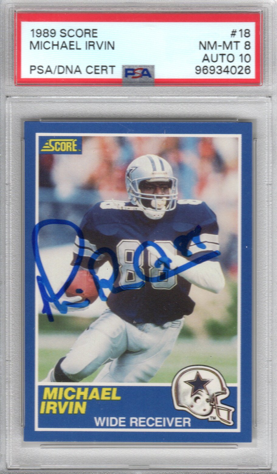 Michael Irvin Signed 1989 Score #18 Cowboys Rookie Card - PSA NM-MT 8 Auto 10 | NFL Collectible-Powers Sports Memorabilia