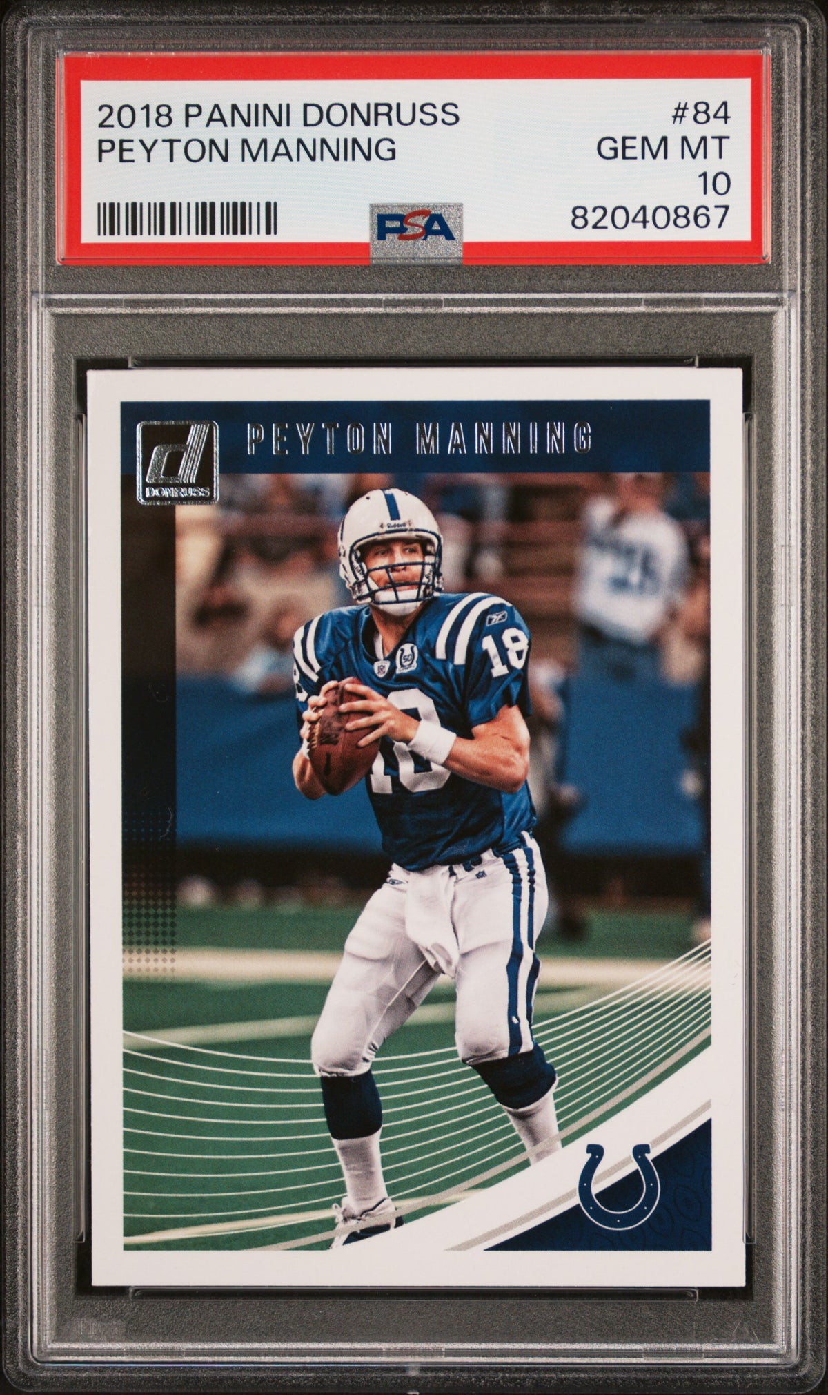 Peyton Manning 2018 Panini Donruss Football Card #84 Graded PSA 10-Powers Sports Memorabilia