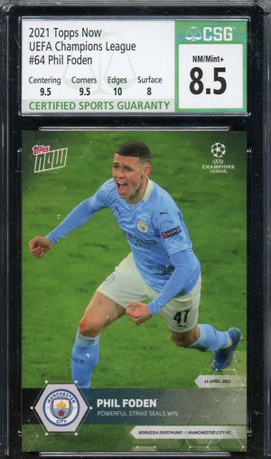 Phil Foden 2021 Topps Now UEFA Champions League Soccer Card #64 Graded CSG 8.5-Powers Sports Memorabilia
