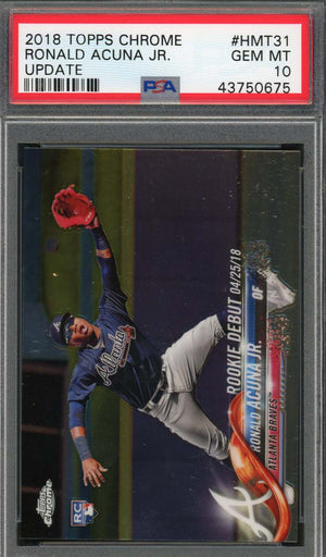Ronald Acuna Jr 2018 Topps Chrome Update Baseball Rookie Card RC #HMT31 Graded PSA 10 GEM MINT-Powers Sports Memorabilia
