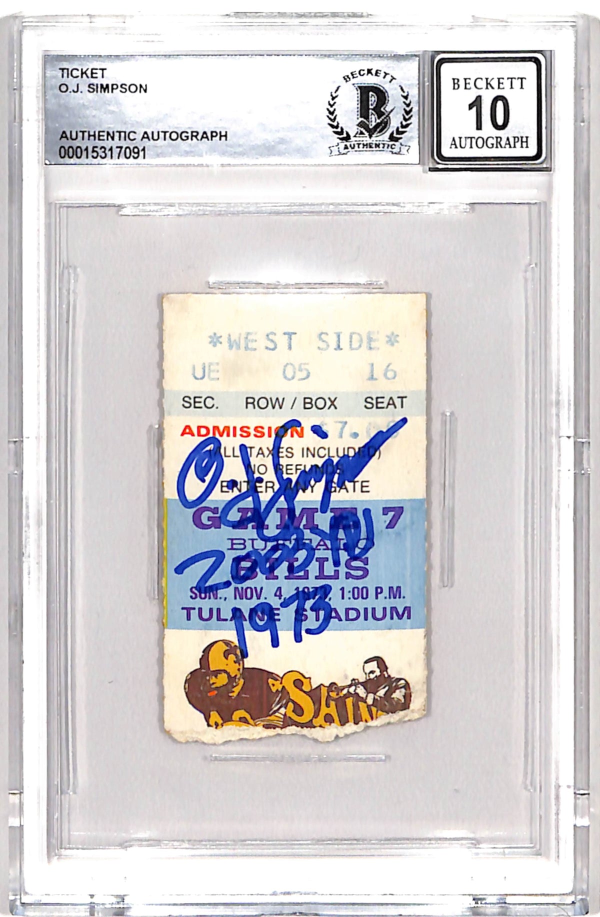 OJ Simpson Buffalo Bills Signed Card - 11/04/73 Ticket Stub Insc. Grade 10 Auto Beckett Beckett-Powers Sports Memorabilia