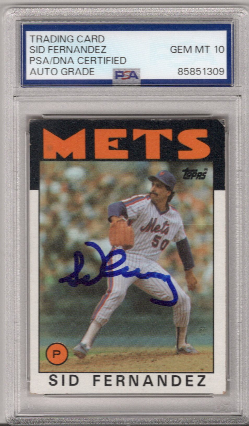Sid Fernandez Signed New York Mets 1986 Topps Card #104 PSA AUTO GRADE GEM MT 10-Powers Sports Memorabilia