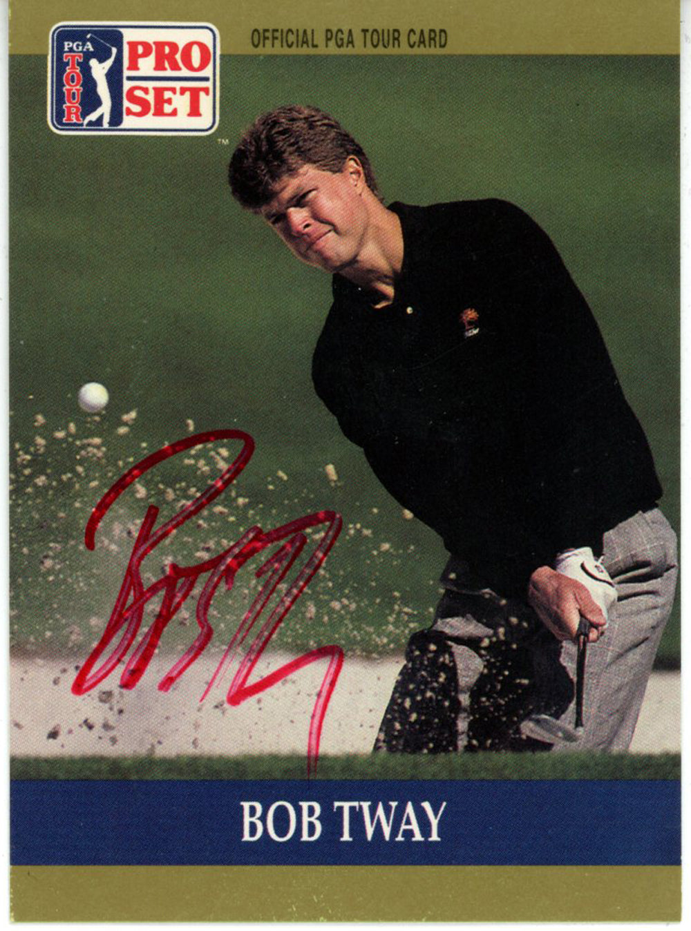 Bob Tway Pga Signed Card - 1990 Pro Set #67 Beckett Beckett-Powers Sports Memorabilia