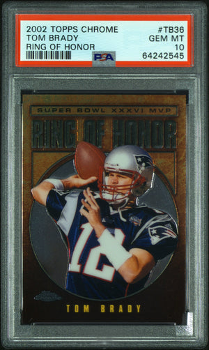 Tom Brady 2002 Topps Chrome Ring of Honor Card #TB36 Graded PSA 10-Powers Sports Memorabilia