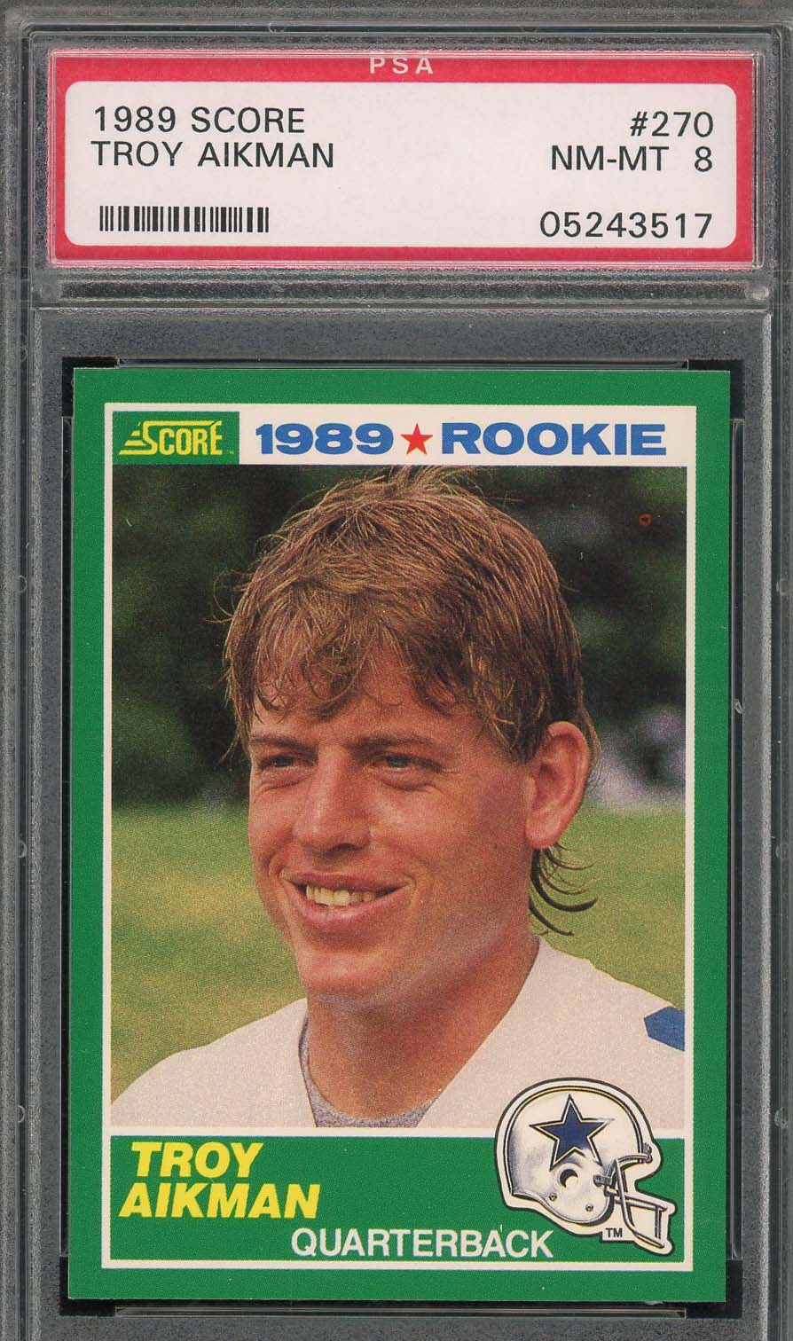 Troy Aikman 1989 Score Football Rookie Card RC #270 Graded PSA 8-Powers Sports Memorabilia