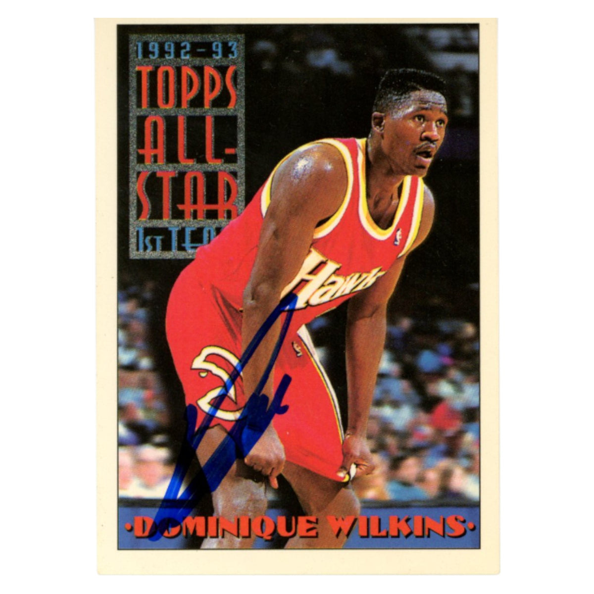 Dominique Wilkins 93 Topps All-Star #103 Trading Signed Card-Powers Sports Memorabilia