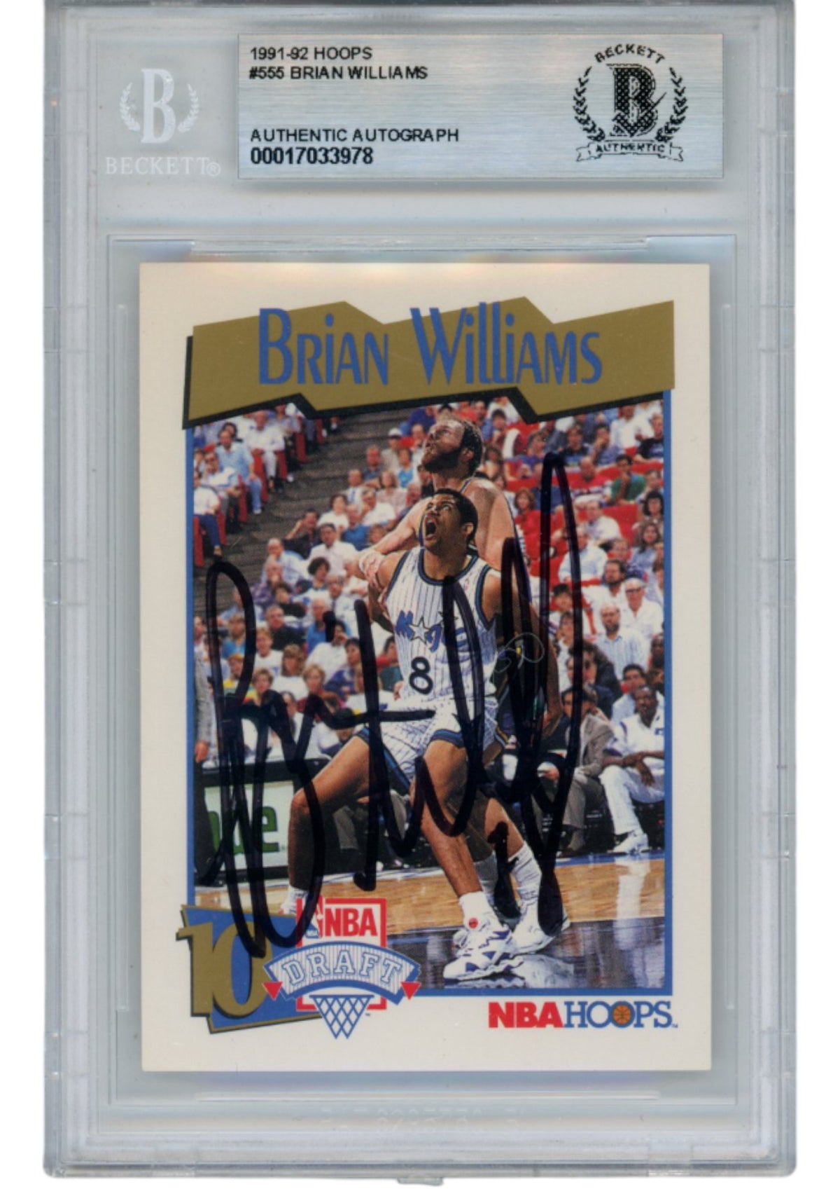 Brian Williams Orlando Magic Signed Card - 91-92 Hoops #555 Slabbed Beckett Beckett - 52712-Powers Sports Memorabilia