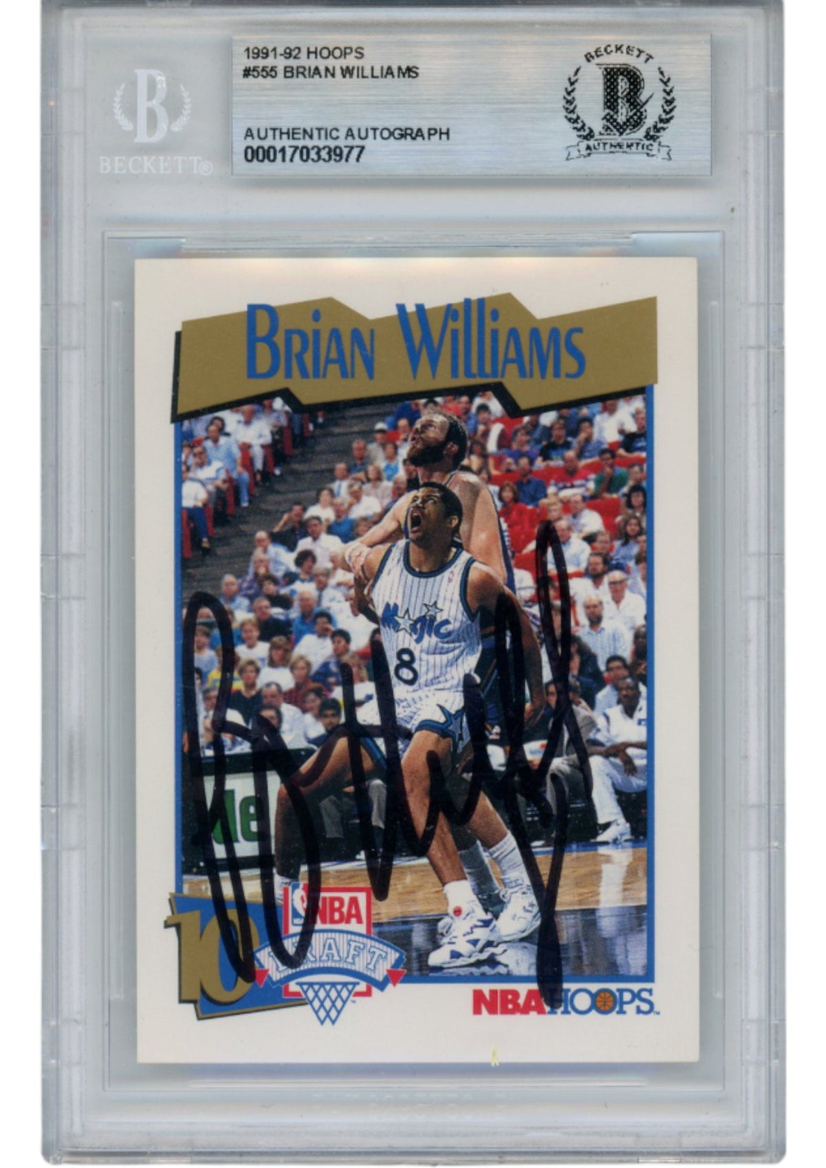 Brian Williams Orlando Magic Signed Card - 91-92 Hoops #555 Slabbed Beckett Beckett - 52721-Powers Sports Memorabilia