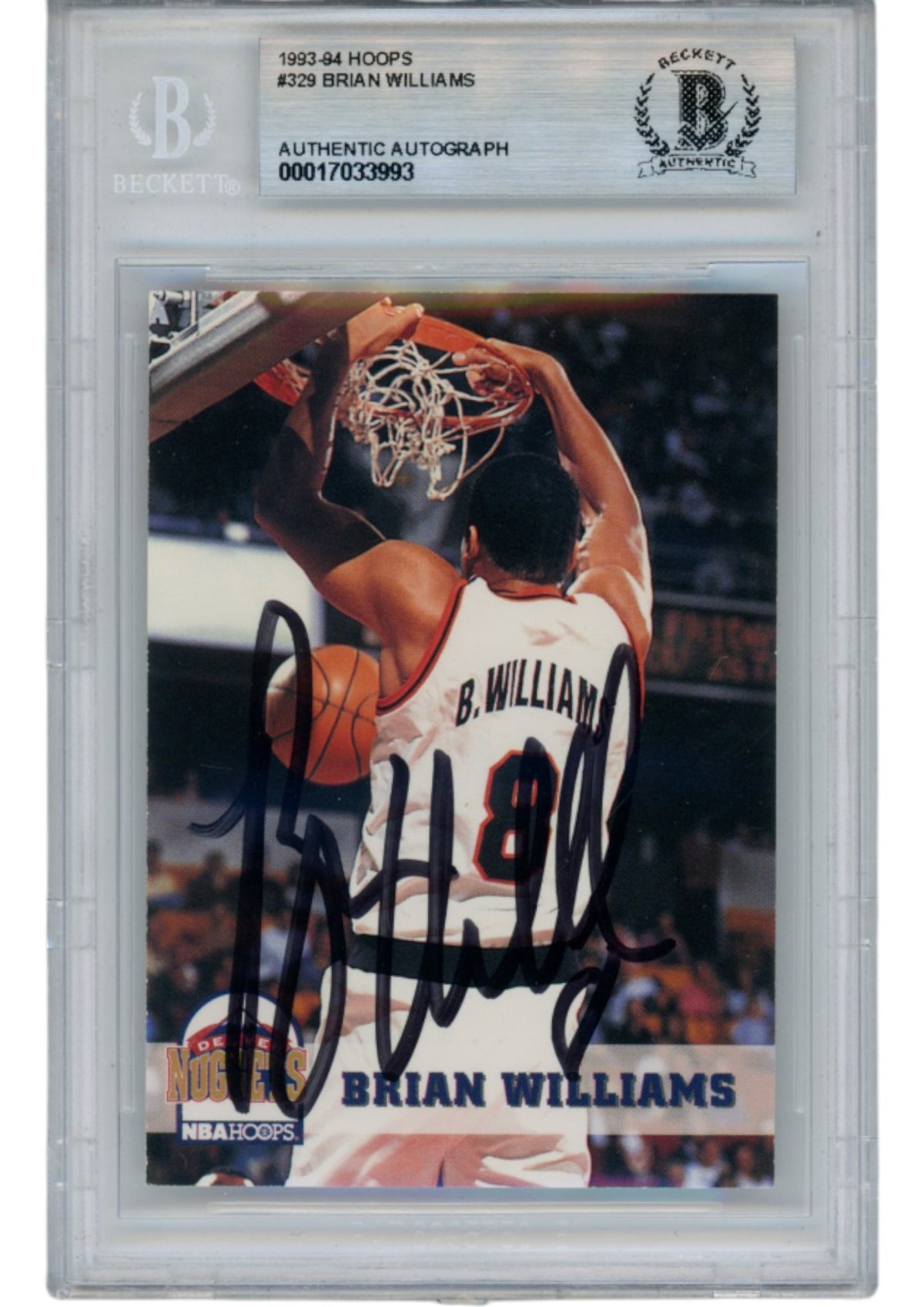Brian Williams Denver Nuggets Signed Card - 93-94 Hoops #329 Slabbed Beckett Beckett-Powers Sports Memorabilia