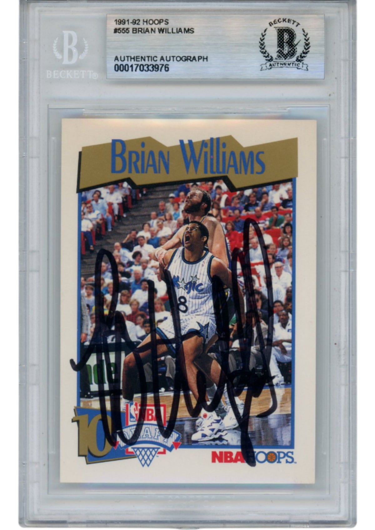 Brian Williams Orlando Magic Signed Card - 91-92 Hoops #555 Slabbed Beckett Beckett - 52706-Powers Sports Memorabilia