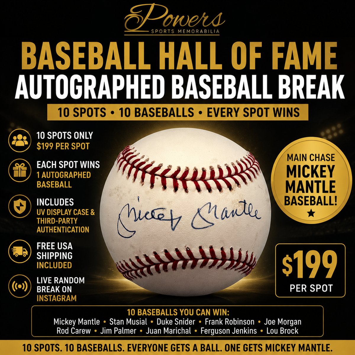 Baseball Hall of Fame Autographed Baseball Break – Mickey Mantle Chase – 10 Spots – $199