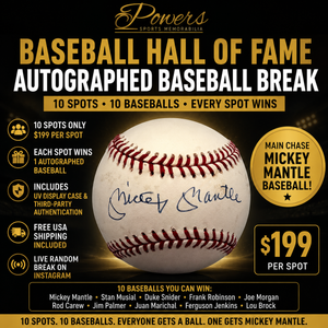 Baseball Hall of Fame Autographed Baseball Break – Mickey Mantle Chase – 10 Spots – $199