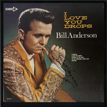 Bill Anderson Autographed 1966 I Love Your Drops Album Cover/LP/Vinyl Record Custom Framing- JSA-Powers Sports Memorabilia